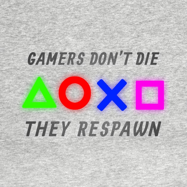 Gamer Respawn by PH-Design